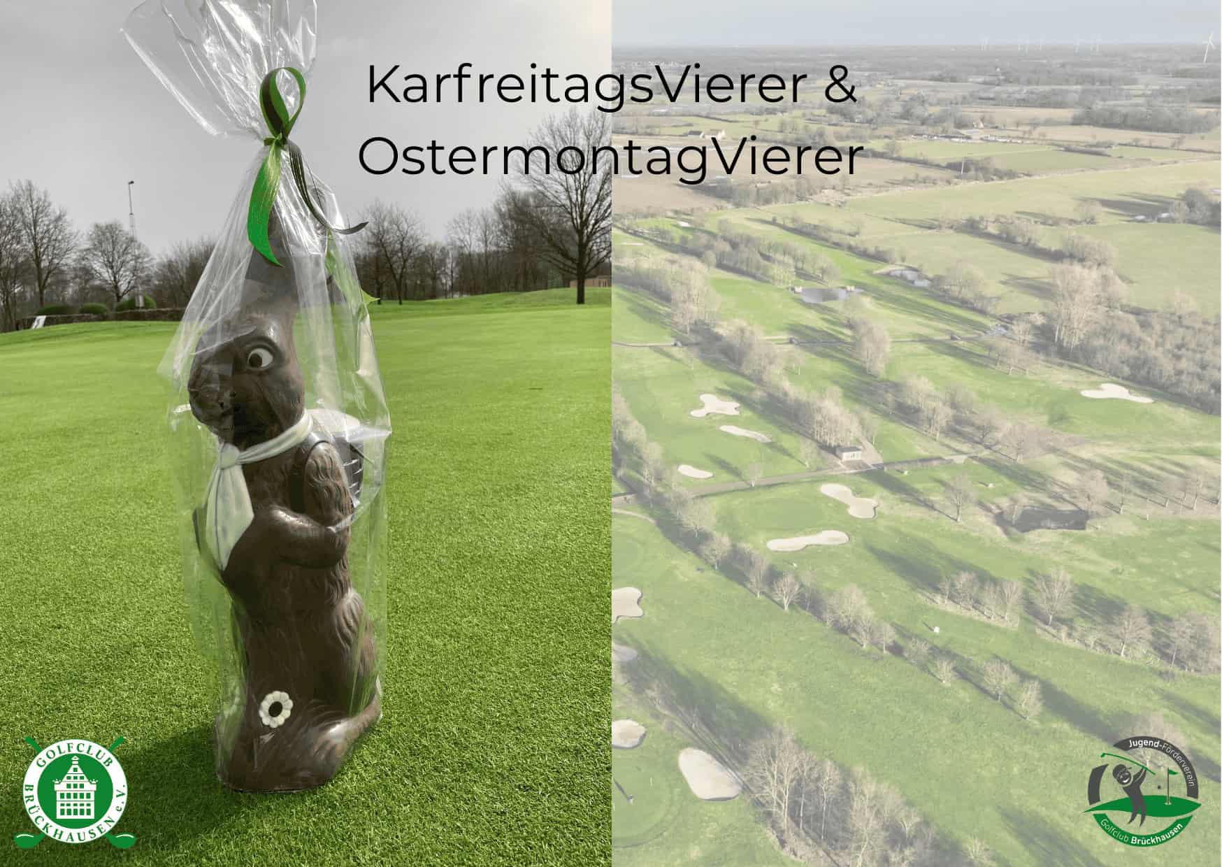 KarfreitagsVierer & OstermontagVierer