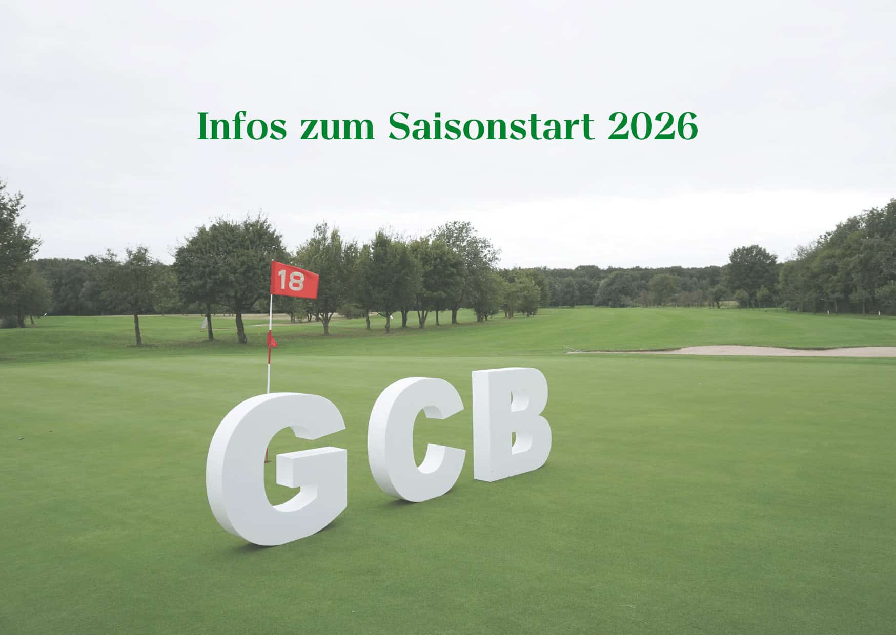 GCB – Infos zum Saisonstart 2026
