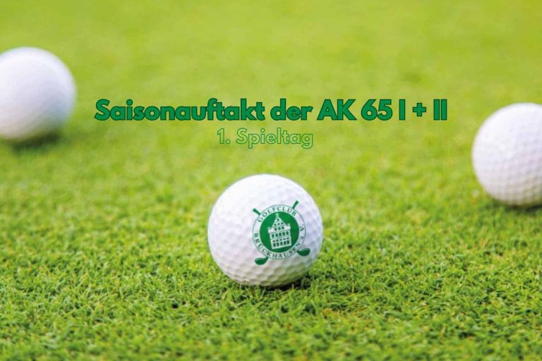 GCB – Saisonauftakt AK 65 Herren